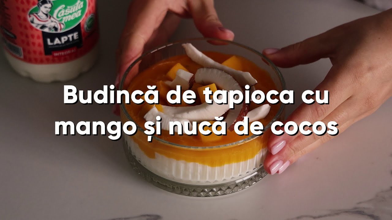 Budincă de tapioca cu mango și nucă de cocos